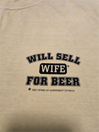 Vintage "Will Sell Wife For Beer" T-Shirt