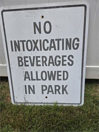 "No Intoxicating Beverages...." Street Sign